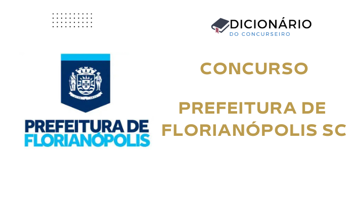 Concurso Público da Prefeitura de Florianópolis: Previsto para 2025