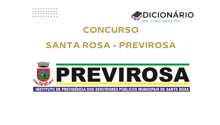Concurso PREVIROSA – Instituto de Previdência dos Servidores Públicos Municipais de Santa Rosa