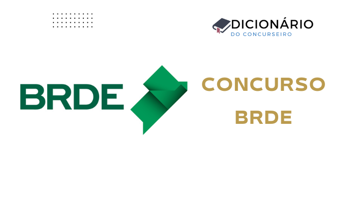 Concurso BRDE 2025: Novo Concurso Confirmado! Confira os Detalhes