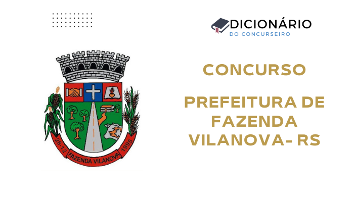 Concurso Fazenda Vilanova 2025: Edital, Vagas e Inscrições