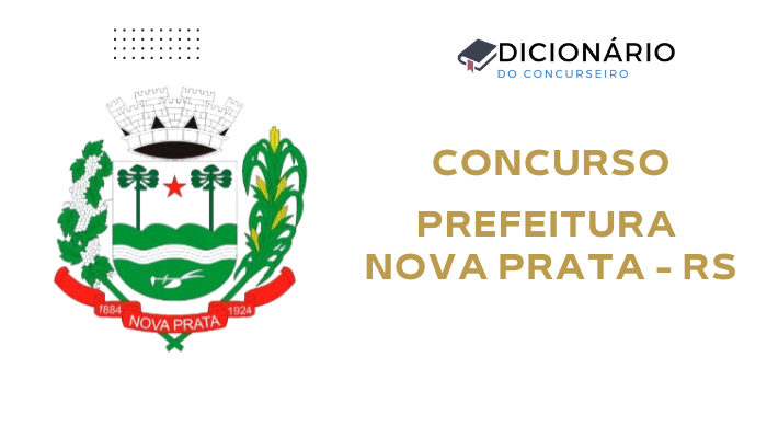 Concurso Público de Nova Prata – RS: Oportunidades e Detalhes