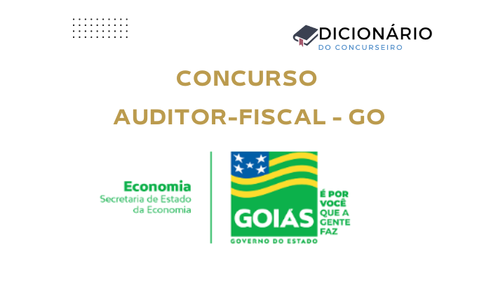 Concurso Auditor-Fiscal GO 2025: 200 vagas e salário de R$ 28 mil