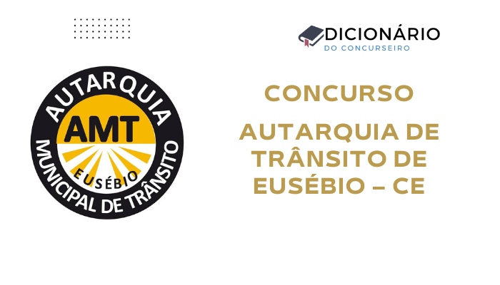 Concurso Autarquia de Trânsito de Eusébio 2025: Inscrições Abertas
