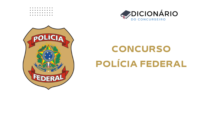 Concurso Polícia Federal 2025: Edital Publicado