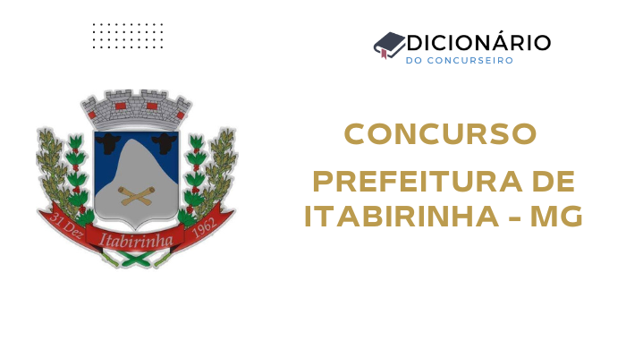 Concurso Prefeitura de Itabirinha/MG 2025: Vagas, Salários e Datas