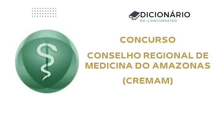 Concurso Público CREMAM 2025: Edital publicado com vagas de níveis médio e superior