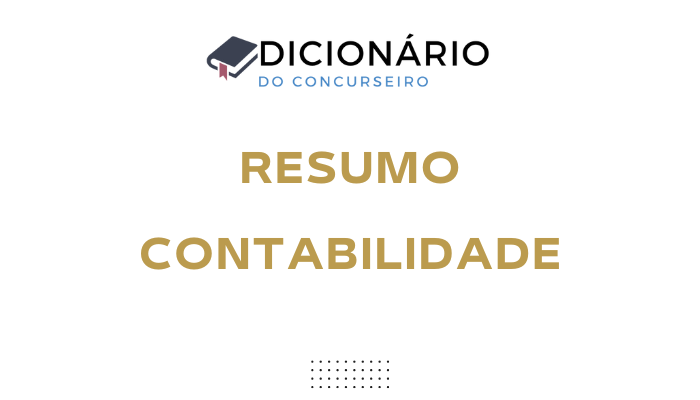 Resumo Contabilidade: Lançamentos contábeis: Tipos e Fórmulas