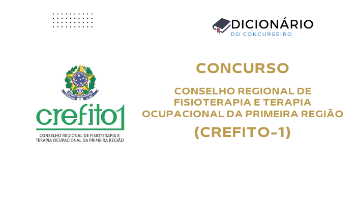 Concurso CREFITO-1 2025: Vagas para Nível Médio e Superior