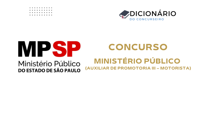 Concurso MPSP 2025: Auxiliar de Promotoria III (Motorista)