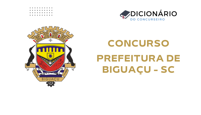 Concurso Prefeitura de Biguaçu SC: Edital nº 001/2025