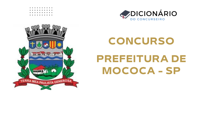 Concurso Prefeitura de Mococa-SP: Edital 2025 publicado com vagas imediatas