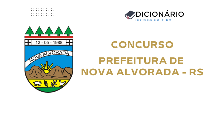 Concurso Prefeitura de Nova Alvorada-RS 2025: vagas, salários e inscrições