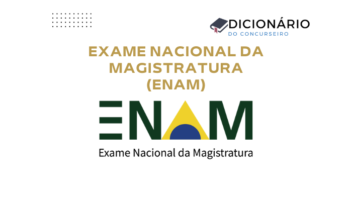 4º Exame Nacional da Magistratura – ENAM 2025.2