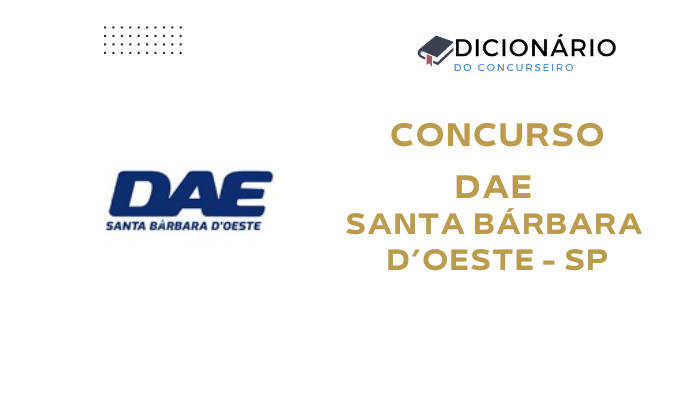 Concurso DAE Santa Bárbara d’Oeste-SP 2025: Edital Publicado