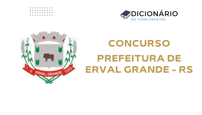 Concurso Erval Grande-RS 2025: Edital com Vagas em Diversos Cargos