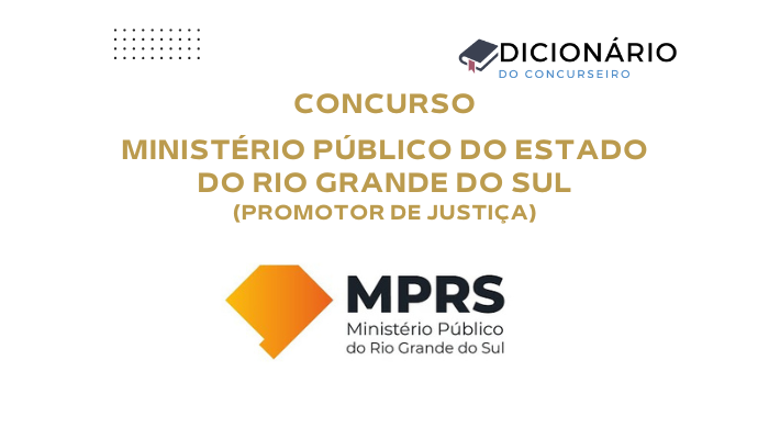 Concurso MP-RS 2025: Edital Publicado com 40 Vagas para Promotor de Justiça