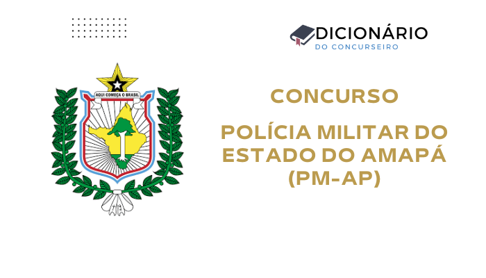 Concurso PM-AP 2025: Edital Publicado com 240 Vagas para Oficiais