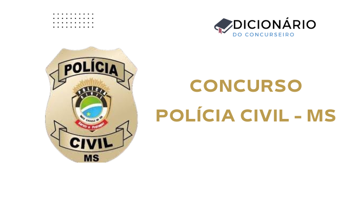 Concurso Polícia Civil do Mato Grosso do Sul (PC-MS) 2025: Edital Publicado com 400 Vagas e Salário de R$6.569