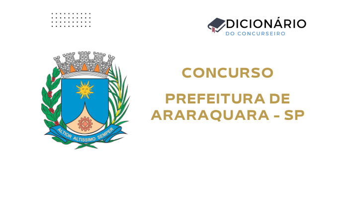 Concurso Prefeitura de Araraquara-SP 2025: Edital Publicado com Vagas na Educação