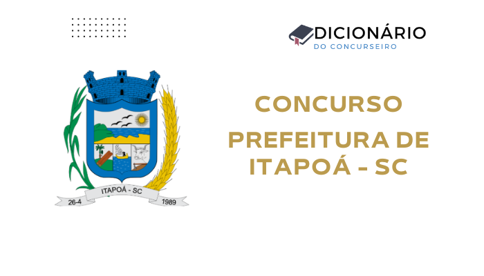Concurso Prefeitura de Itapoá-SC 2025: Edital Publicado com Vagas em Diversas Áreas