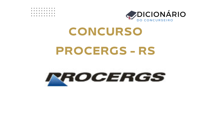 Concurso PROCERGS 2025: Edital Publicado com Vagas de Nível Médio e Superior