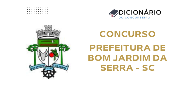 Concurso Público Bom Jardim da Serra-SC 2025: Vagas em Diversas Áreas
