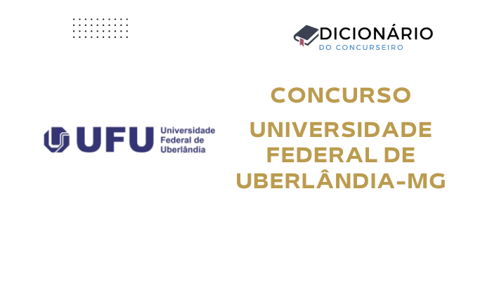 Concurso UFU-MG 2025: Vagas para Técnico-Administrativos em Educação
