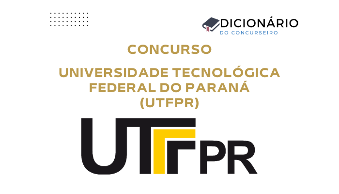 Concurso UTFPR Dois Vizinhos 2025: Edital publicado