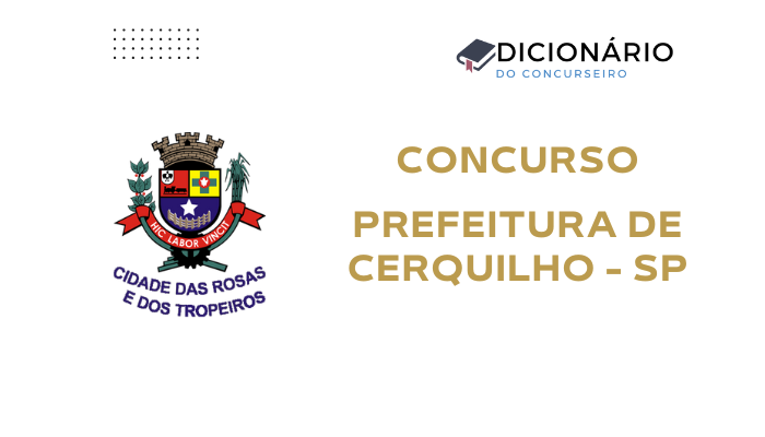 Concurso Prefeitura de Cerquilho (SP) 2025 — Edital publicado