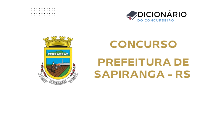 Concurso Prefeitura de Sapiranga 2025 – Edital publicado