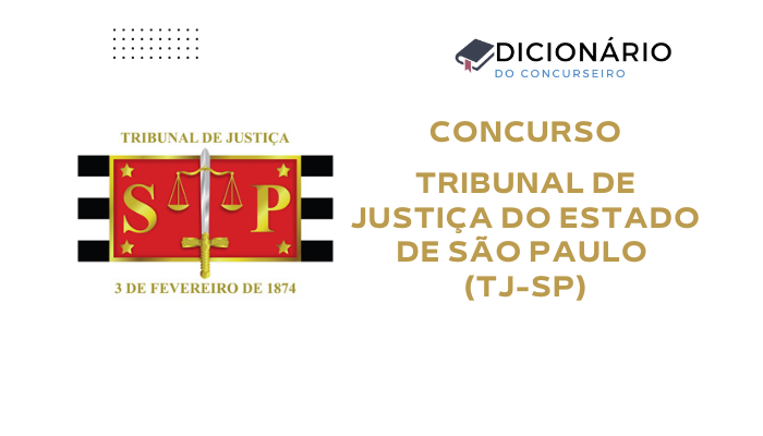 Concurso TJ-SP 2025: Edital para Escrevente Técnico Judiciário