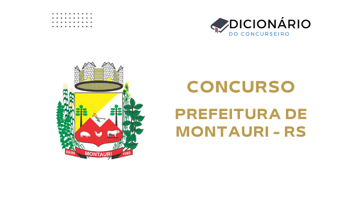 Concurso Prefeitura de Montauri RS: Validade Prorrogada