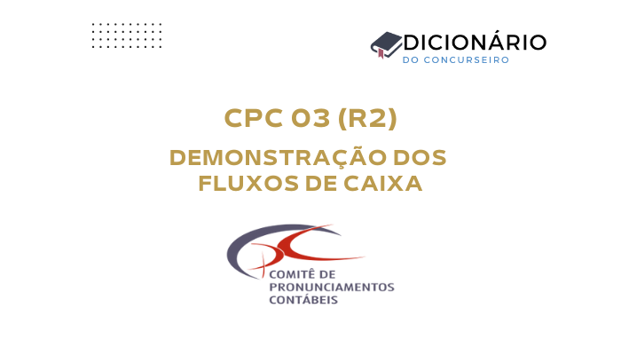 CPC 03 (R2) – Demonstração dos Fluxos de Caixa